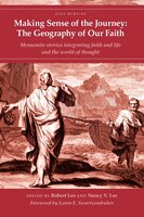Making Sense of the Journey: The Geography of Our Faith (Cascadia edition)