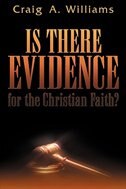 Is There Evidence for the Christian Faith?