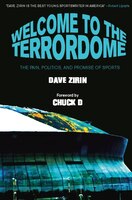 Welcome to the Terrordome: The Pain, Politics and Promise of Sports