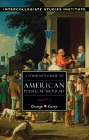 Students Guide to American Political Thought