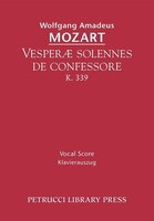 Vesperae solennes de confessore, K.339: Vocal score
