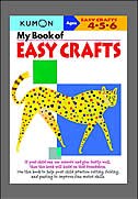 My Book Of Easy Crafts: Ages 4-5-6