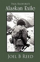 Paul Radford's Alaskan Exile