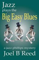 Jazz Plays The Big Easy Blues