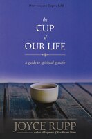 Cup of Our Life : A Guide to Spiritual Growth