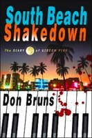 South Beach Shakedown: The Diary of Gideon Pike
