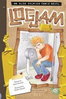 Logjam: Book 12 (The Aldo Zelnick Comic Novel Series)
