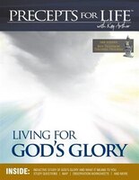 Precepts For Life Study Companion: Living For God's Glory