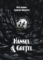 Hansel and Gretel Standard Edition: A TOON Graphic