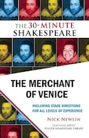 The Merchant of Venice: The 30-Minute Shakespeare