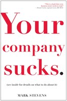 Your Company Sucks: It's Time to Declare War on Yourself