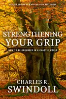 Strengthening Your Grip: How To Be Grounded In A Chaotic World