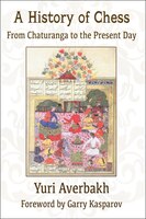A HIstory of Chess: From Chaturanga to the Present Day