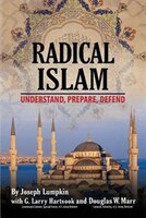 Radical Islam: Understand, Prepare, Defend