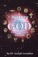 A History of God: Elohim, Yahweh, and Allah