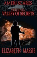 Ameri-scares: Virginia: Valley Of Secrets