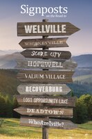 Signposts On The Road To Wellville