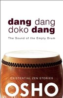 Dang Dang Doko Dang: The Sound of the Empty Drum