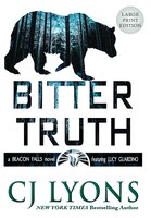 Bitter Truth: Large Print Edition