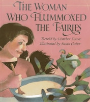 The Woman Who Flummoxed The Fairies