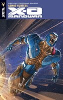 X-o Manowar Volume 7: Armor Hunters