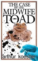 The Case of the Midwife Toad Arthur Koestler Author