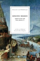 Graven Images: Substitutes For True Morality