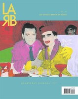 Los Angeles Review Of Books Quarterly Journal: The Pop Issue: No. 26, Spring 2020