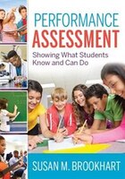 Performance Assessment: Showing What Students Know and Can Do