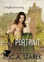 Highlander's Portrait: A Highland Secrets Story