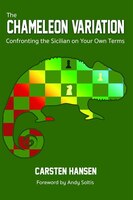 The Chameleon Variation: Confronting the Sicilian on Your Own Terms