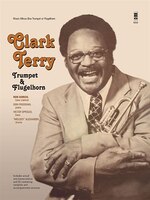 Clark Terry - Trumpet & Flugelhorn: Music Minus One Trumpet Or Flugelhorn
