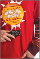 Unraveling the Mysteries of The Big Bang Theory (Updated Edition): An Unabashedly Unauthorized TV Show Companion