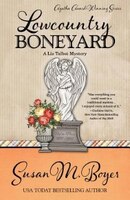 Lowcountry Boneyard (A Liz Talbot Mystery) (Volume 3)