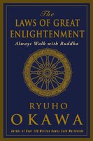 The Laws Of Great Enlightenment: Always Walk With Buddha