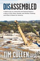 Disassembled: A Native Son On Janesville And General Motors - A Story Of Grit, Race, Gender And Wishful Thinking