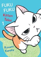 FukuFuku: Kitten Tales (Chi's Sweet Home)
