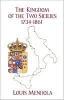 The Kingdom Of The Two Sicilies 1734-1861