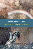 The Insubstantial Pageant
