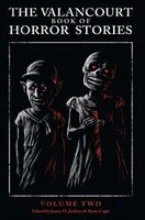 The Valancourt Book of Horror Stories: Volume Two