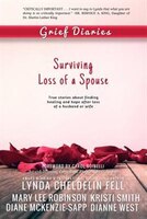 Grief Diaries: Surviving Loss of a Spouse