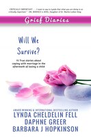 Grief Diaries: Will We Survive
