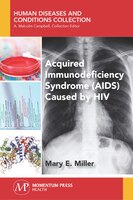 Acquired Immunodeficiency Syndrome (aids) Caused By Hiv