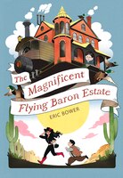 The Magnificent Flying Baron Estate