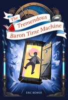 The Tremendous Baron Time Machine