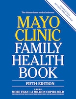 Mayo Clinic Family Health Book 5th Edition: Completely Revised And Updated