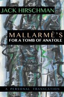 Mallarme's For A Tomb Of Anatole: A Personal Translation