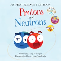 Protons And Neutrons