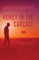 Honey In The Carcase: Stories