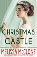 Christmas at the Castle Melissa McClone Author